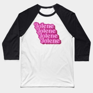 Jolene ))(( Country Music Classics Fan Art Baseball T-Shirt